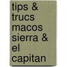 Tips & trucs macOS Sierra & El Capitan door Bob Timroff