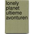 Lonely Planet Ultieme avonturen