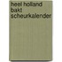Heel Holland Bakt scheurkalender