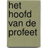 Het hoofd van de profeet by Willem Bux