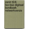 Zenit T5/6 tso-kso Digitaal bordboek netwerkversie by Unknown