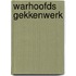 Warhoofds gekkenwerk