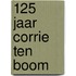 125 jaar Corrie ten Boom