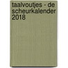 Taalvoutjes - de scheurkalender 2018 door Vellah Bogle
