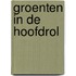 Groenten in de hoofdrol