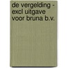 De Vergelding - excl uitgave voor Bruna B.V. by Jan Brokken