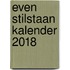 Even stilstaan kalender 2018