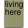 Living here door Onbekend