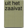 Uit het zaaivat by Wulfert Floor