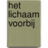 Het Lichaam Voorbij