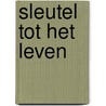 Sleutel tot het leven