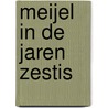 Meijel in de jaren zestis door Herman Crompvoets