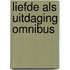 Liefde als uitdaging omnibus