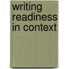 Writing readiness in context by Unknown