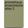 Prometheus Anatomische atlas 2 door Udo Schumacher
