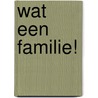 Wat een familie! door Zidrou