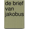De brief van Jakobus door Ds.J. Joppe