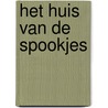 Het huis van de spookjes by Unknown