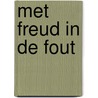 Met Freud in de fout door Antonia Freling