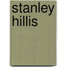 Stanley Hillis door Gerhardt Mulder