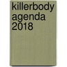 Killerbody Agenda 2018 by Fajah Lourens