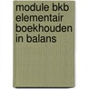 Module BKB Elementair boekhouden in Balans by Sarina van Vlimmeren