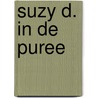 Suzy D. In de puree door Karen Saunders