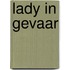 Lady in gevaar