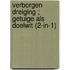 Verborgen dreiging ; Getuige als doelwit (2-in-1)
