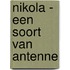 Nikola - een soort van antenne