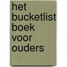 Het Bucketlist Boek voor ouders door Elise De Rijck
