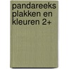 Pandareeks plakken en kleuren 2+ door Onbekend