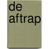 De aftrap