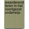 Waarderend leren in het voortgezet onderwijs door Nina Timmermans