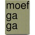 Moef Ga Ga