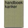 Handboek kanker door Henk Fransen