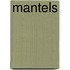 Mantels