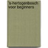's-Hertogenbosch voor beginners