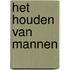 Het houden van mannen