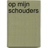 Op mijn schouders door Jennifer Niven