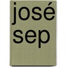José Sep by Unknown