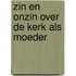 Zin en onzin over de kerk als moeder