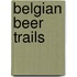 Belgian beer trails
