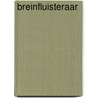 Breinfluisteraar by Bernard Lernout