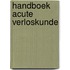 Handboek acute verloskunde