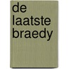 De laatste Braedy by Ivan Petrus Adriaenssens