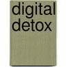 Digital detox door Florence Pérès