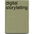 Digital storytelling