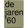 De jaren '60 door Wim van Grinsven