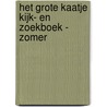 Het grote Kaatje kijk- en zoekboek - Zomer door Onbekend